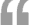 Open double quotation mark